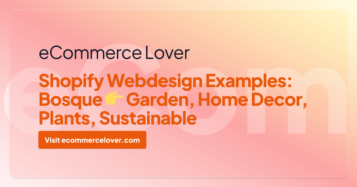 shopify-webdesign-examples-bosque-garden-home-decor-plants